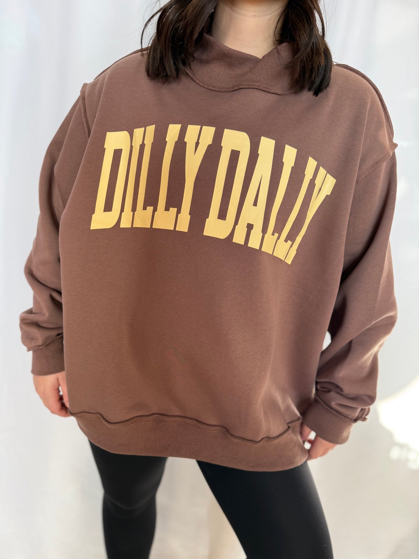 Dilly Dally Sweatshirt