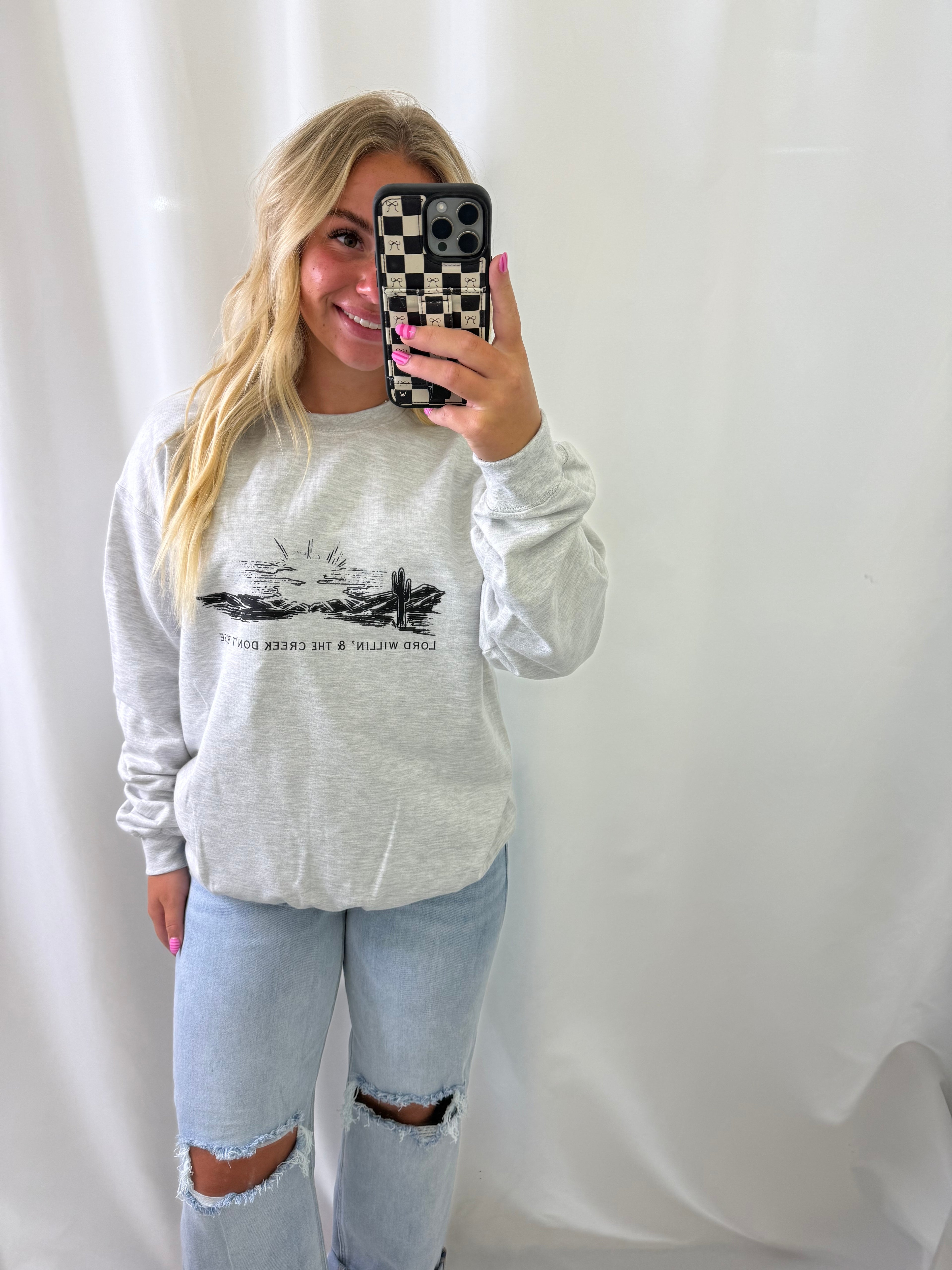 Good Lord Willing Sweatshirt