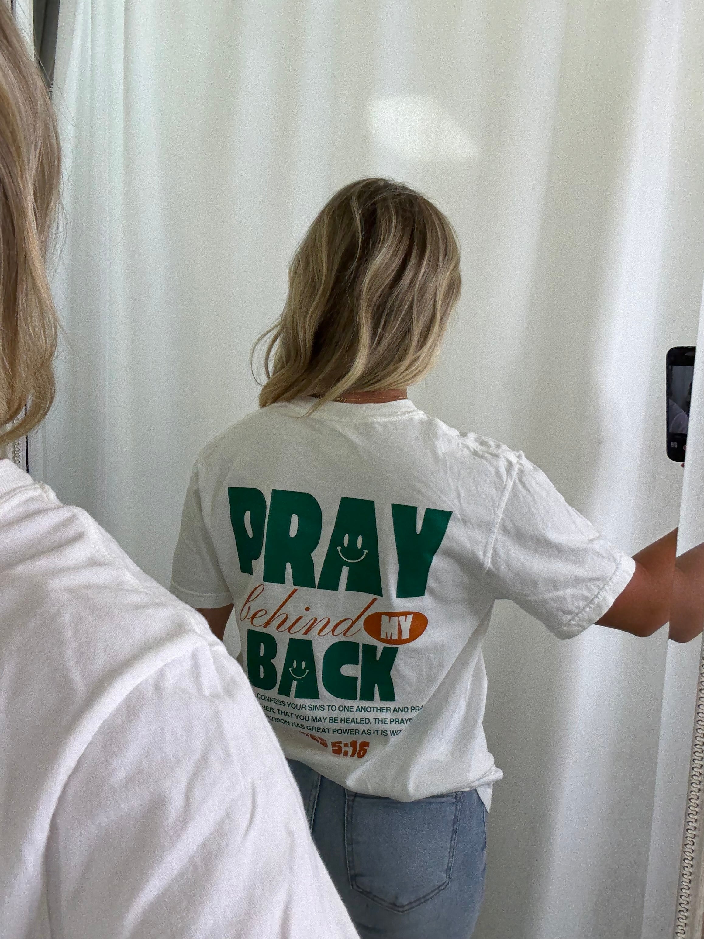 Pray Behind My Back Tee